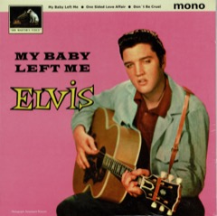 My Baby Left Me + 3 - 10'' Vinyl
